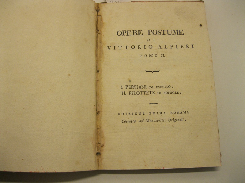 I Persiani di Eschilo tradotti da Vittorio Alfieri da Asti   SEGUE  Il Filottete, di Sofocle